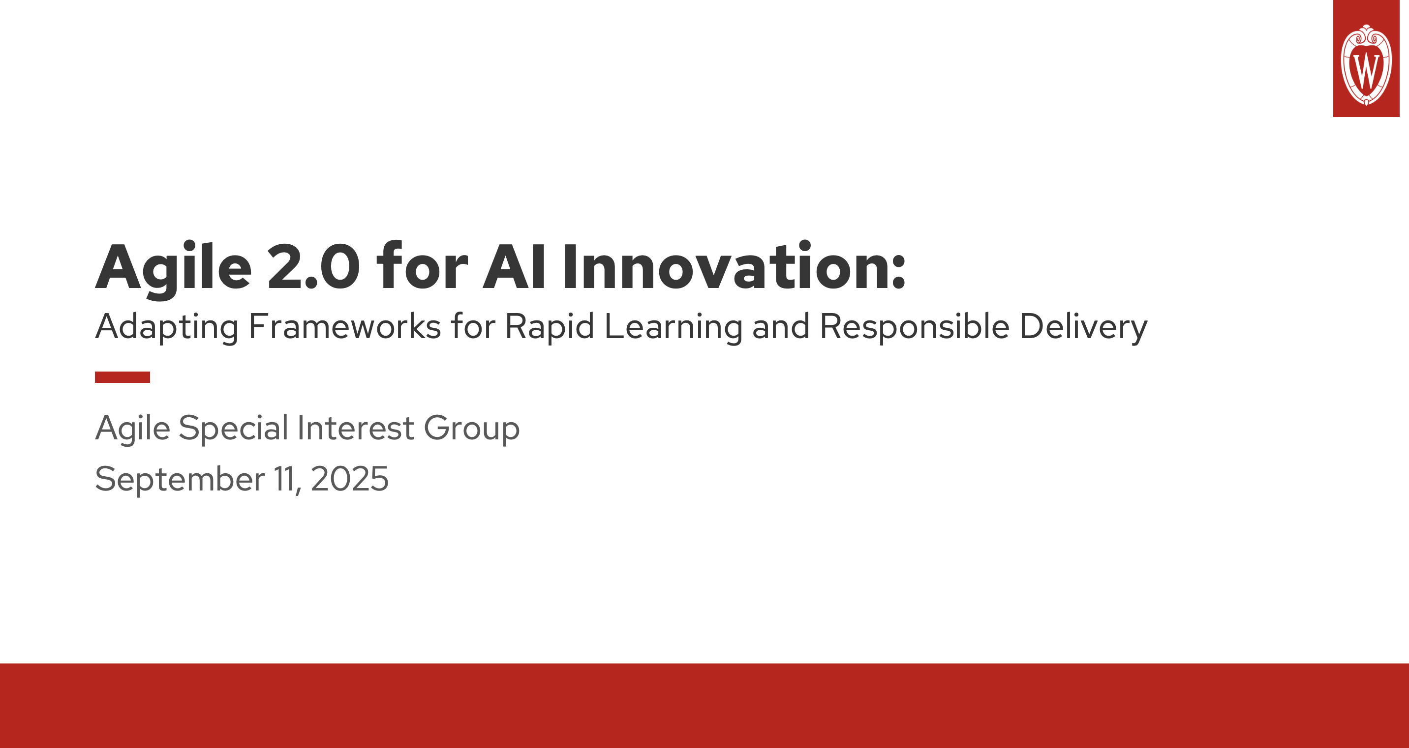 2. UWEBC Presentation Slides: Agile 2.0 for AI Innovation: Adapting Frameworks for Rapid Learning and Responsible Delivery thumbnail